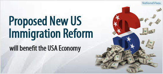 "Proposed New US Immigration Reform will benefit the USA Economy"